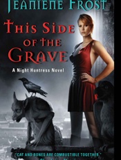 This Side of the Grave_ A Night Huntress Novel - Jeaniene Frost