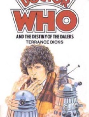 Doctor Who_ Destiny of the Dale - Terrance Dicks