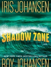 Shadow Zone - Iris Johansen; Roy Johansen