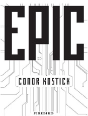 Epic - Connor Kostick