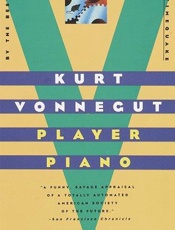 Player piano - Kurt Vonnegut