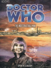 Doctor Who_ The Indestructible - Simon Messingham