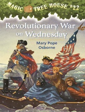 Revolutionary War on Wednesday - Mary Pope Osborne