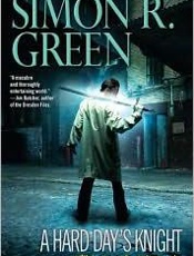 A Hard Day's Knight - Simon R. Green