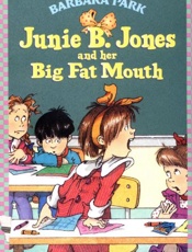 Junie B. Jones and her big fat - Barbara Park; Denise Brunkus