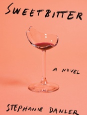 Sweetbitter - Stephanie Danler