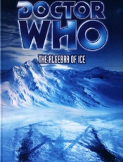 Doctor Who_ The Algebra of Ice - Lloyd Rose