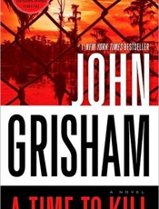 A Time to Kill - John Grisham