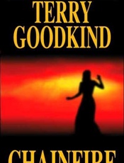 Chainfire - Terry Goodkind
