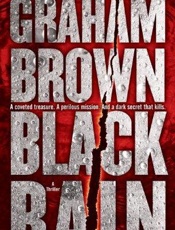 Black Rain_ A Thriller - Graham Brown