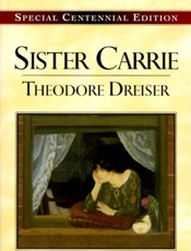 Sister Carrie - Theodore Dreiser