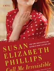 Call Me Irresistible - Susan Elizabeth Phillips