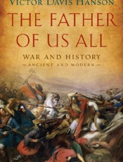 The Father of Us All - Victor Davis Hanson