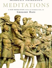 Meditations - Marcus Aurelius (Emperor of Rom