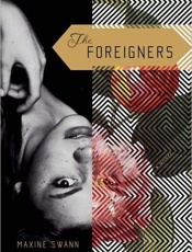 The Foreigners - Maxine Swann