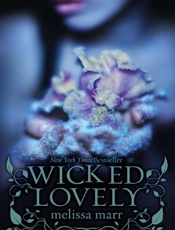 Wicked Lovely - Melissa Marr