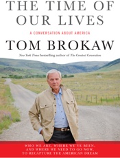 The Time of Our Lives - Tom Brokaw