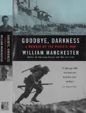 Goodbye, Darkness_ A Memoir of - William Manchester
