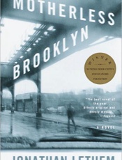 Motherless Brooklyn_ A Novel - Jonathan Lethem