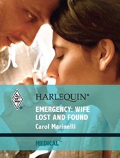 Emergency_ Wife Lost and Found - Carol Marinelli