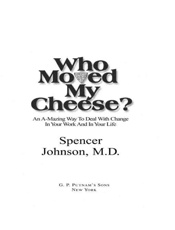 Who Moved My Cheese__ An A——Mazing Way to Deal with Change in Your Work and in Your Life - Spencer Johnson