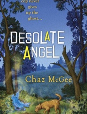 Desolate Angel - Chaz McGee