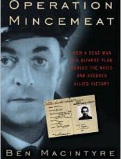 Operation Mincemeat_ How a Dead - Ben Macintyre
