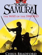Young Samurai_ The Way of the S - Chris Bradford