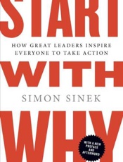 Start With Why - Simon Sinek