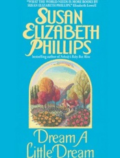 Dream A Little Dream - Susan Elizabeth Phillips
