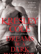 Dreams of a Dark Warrior - Kresley Cole
