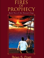 Fires of Prophecy_ Book Two of - Brian Pratt