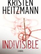 Indivisible - Kristen Heitzmann