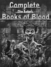 Complete Books of Blood - Clive Barker