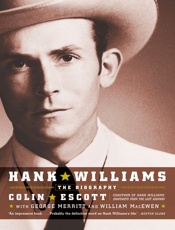 Hank Williams - Colin Escott; George Merritt; W