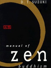 Manual of Zen Buddhism - Daisetz Teitaro Suzuki