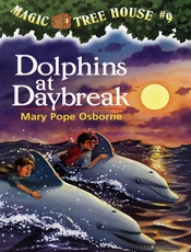 Dolphins at Daybreak - Mary Pope Osborne