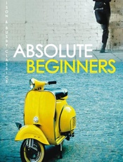Absolute Beginners - Colin MacInnes