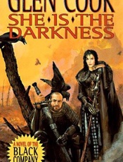 She Is The Darkness - Glen Cook
