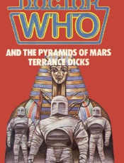 Doctor Who_ Pyramids of Mars - Terrance Dicks