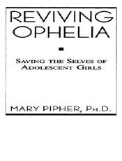 Reviving Ophelia - Mary Pipher