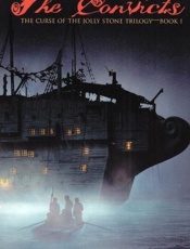 The Convicts_ The Curse of the - Iain Lawrence