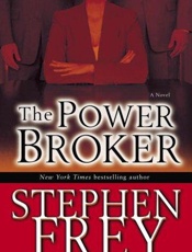 The Power Broker - Stephen Frey