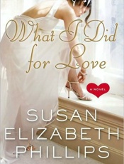 What I Did for Love - Susan Elizabeth Phillips