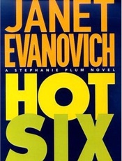 Hot Six - Janet Evanovich