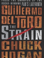 The Strain - Guillermo del Toro; Chuck Hogan