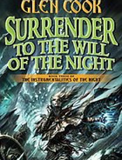 Surrender to the Will of the Ni - Glen Cook