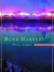 Bone Harvest - Mary Logue