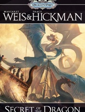 Secret of the Dragon - Margaret Weis