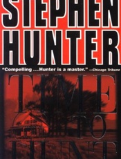 Time to Hunt - Stephen Hunter